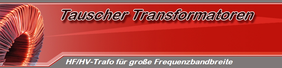 HF/HV-Trafo fr groe Frequenzbandbreite